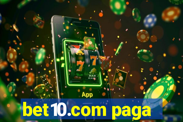 bet10.com paga